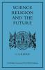 Science Religion and the Future