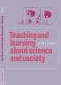 Teaching and Learning about Science and Society
