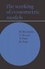 The Working of Econometric Models