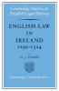 English Law in Ireland 1290 1324