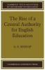 The Rise of a Central Authority for English Education