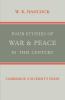 Four Studies of War and Peace in This Century