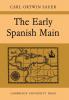The Early Spanish Main