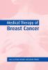 Medical Therapy of Breast Cancer