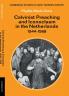 Calvinist Preaching and Iconoclasm in the Netherlands 1544 1569