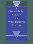 Sustainability Criteria for Water Resource Systems
