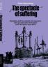 The Spectacle of Suffering