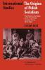The Origins of Polish Socialism