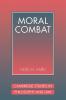 Moral Combat