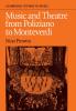 Music and Theatre from Poliziano to Montiverdi