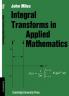 Integral Transforms in Applied Mathematics
