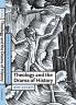 Theology and the Drama of History