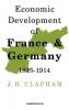 The Economic Development of France and Germany 1815-1914