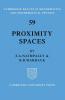 Proximity Spaces