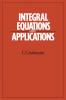Integral Equations and Applications