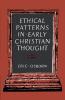 Ethical Patterns in Early Christian Thought