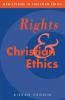 Rights and Christian Ethics