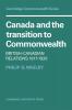 Canada and the Transition to Commonwealth