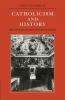 Catholicism and History