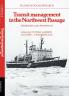 Transit Management in the Northwest Passage