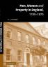 Men Women and Property in England 1780 1870