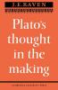 Platos Thought in the Making