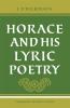 Horace and His Lyric Poetry