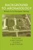 Background to Archaeology