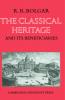 The Classical Heritage and Its Beneficiaries