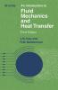An Introduction to Fluid Mechanics and Heat Transfer