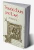 Troubadours and Love