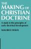 The Making of Christian Doctrine