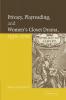 Privacy Playreading and Women's Closet Drama 1550 1700