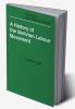 A History of the Bolivian Labour Movement 1848 1971