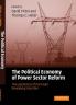The Political Economy of Power Sector Reform