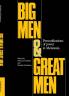 Big Men and Great Men