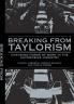 Breaking from Taylorism