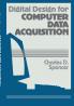 Digital Design for Computer Data Acquisition