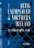 Being Unemployed in Northern Ireland