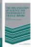 The Organization of Science and Technology in France 1808 1914