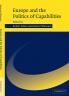 Europe and the Politics of Capabilities