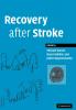 Recovery After Stroke