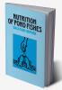 Nutrition of Pond Fishes