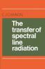 The Transfer of Spectral Line Radiation