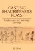 Casting Shakespeare's Plays