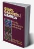 Gems Granites and Gravels