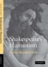 Shakespeare's Humanism
