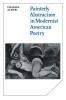 Painterly Abstraction in Modernist American Poetry