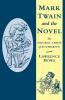 Mark Twain and the Novel