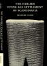 The Earlier Stone Age Settlement of Scandinavia